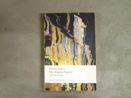 The Aspern Papers and Other Stories