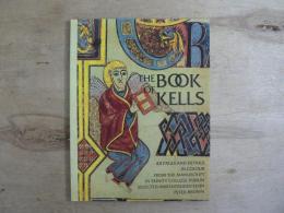 The Book of Kells : forty-eight pages and details in color from the manuscript in Trinity College, Dublin