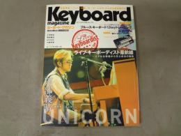 キーボード・マガジン　2011 　AUTUMN No..374 
ユニコーン/ライブ・キーボーディスト最前線/ ムーンライダーズ
