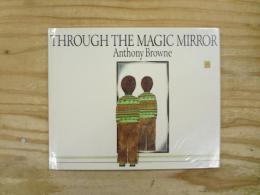 Through the Magic Mirror