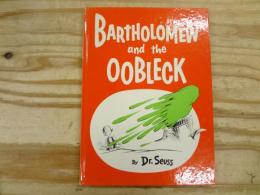 洋書絵本 Bartholomew and the Oobleck