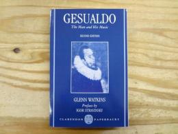 Gesualdo: The Man and His Music (Second Edition)