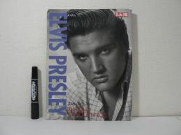 エルヴィス・プレスリー : The king of rock'n'roll