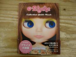 ブライスコレクションガイドブック = Blythe Collection Guide Book