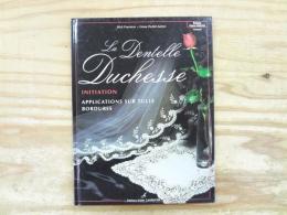 洋書　La dentelle Duchesse