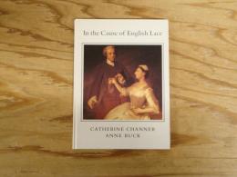 In the Cause of English Lace