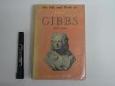 洋書　The Life And Work Of James Gibbs　1682-1754