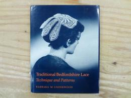 洋書　Traditional Bedfordshire Lace: Technique and Patterns