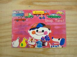 Stop, Taro!