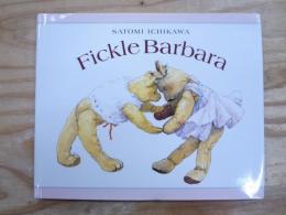 洋書絵本　Fickle Barbara