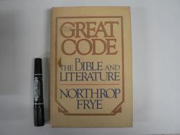 洋書　THE GREAT CODE : THE BIBLE AND LITERATURE