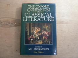 The Oxford companion to classical literature