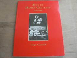 洋書:JEUX DE DAMNES CRUELLES 1850-1960