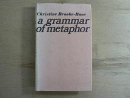 A Grammar of Metaphor