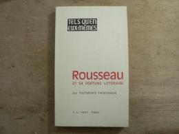 Rousseau et sa fortune littéraire