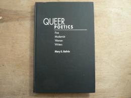 Queer Poetics: Five Modernist Women Writers