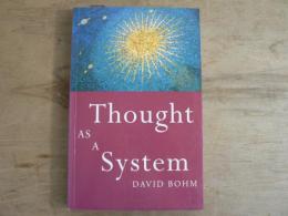 Thought as a System