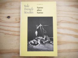 Sartre After Sartre:Yale French Studies（Number 68）