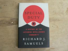 Special Duty: A History of the Japanese Intelligence Community