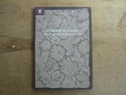 [フランス語] La dentelle de Bruxelles: dans les collections des Musées de la Ville