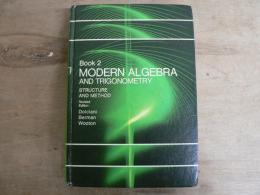 Modern Algebra and Trigonometry (Book 2) Structure and Method Revised Edition