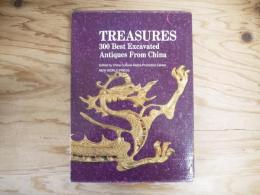 Treasures - 300 Best Excavated Antiques from China
