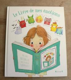 [フランス語絵本] Le Livre de mes emotions