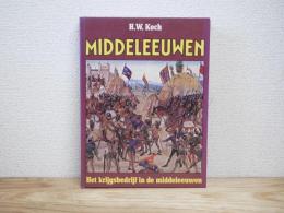 MIDDELEEUWEN: Het krijgsbedrijf in de Middeleeuwen