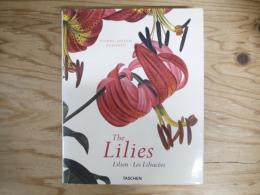 洋書 The Lilies: Lilien - Les Liliacees