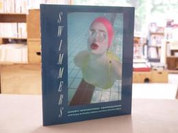 Swimmers : seventy international photographers  ハードカバー