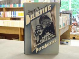 洋書　Seeing is Believing: How Hollywood Taught Us to Stop Worrying and Love the Fifties