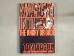 Anarchy in the UK: The Angry Brigade