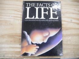 THE FACTS OF LIFE A Three-Dimensional Study