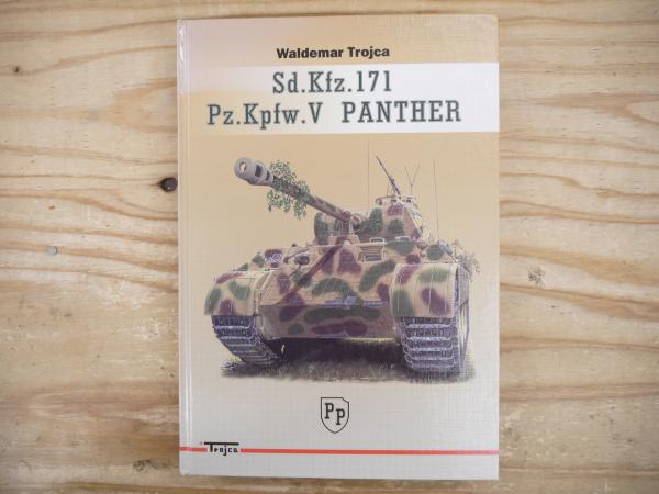 洋書 Sd.Kfz.171: Pz.Kpfw.V PANTHER(Waldemar Trojca) / 宮城