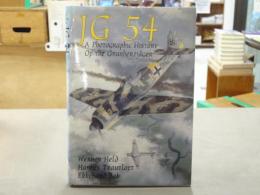洋書　JG 54: A Photographic History of the Grunherzjager