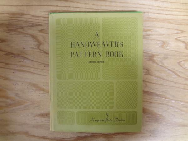 洋書 A Handweaver's Pattern Book( Marguerite Porter Davison