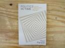 洋書　Politics in Time: History Institutions and Social Analysis