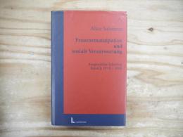 洋書　Alice Salomon. Frauenemanzipation und soziale Verantwortung: Ausgewählte Schriften in drei Bänden. Band I: 1896-1908. Band II: 1909-1918. Band III: 1919-1948