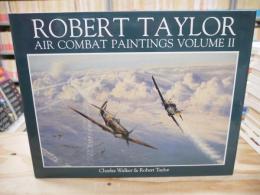 Robert Taylor Air Combat Paintings VolumeⅡ