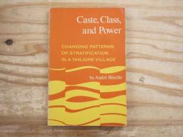 洋書　Caste, Class and Power: Changing Patterns of Stratification in a Tanjore Village