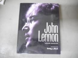 John Lennon unseen archives