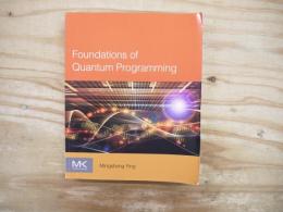 洋書　Foundations of Quantum Programming