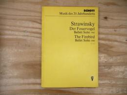 洋書 Strawinsky Der Feuervogel Ballett Suite 1945 （Musik des 20.Jahrhunderts20.Jahrhunderts）