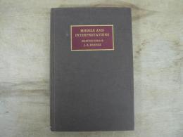 MODELS AND INTERPRETATIONS Selected Essays