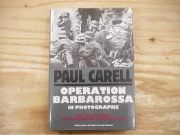 Operation Barbarossa in Photographs: The War in Russia As Photographed by the Soldiers (Schiffer Military History)