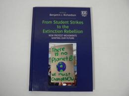 [洋書] From Student Strikes to the Extinction Rebellion: New Protest Movements Shaping Our Future