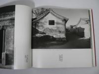 [中文・英文] 胡同 : 壹佰零壹像 / Beijing Hutong 101 Photos : The Vanishied or Vanishing Peking