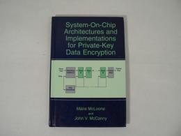 [洋書] System-on-Chip Architectures and Implementations for Private-Key Data Encryption