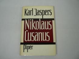 [ドイツ語] Nikolaus Cusanus / ニコラウス・クザーヌス