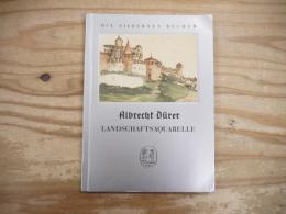 Albrecht Dürer: Landschaftsaquarelle